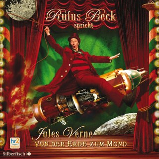 Von der Erde zum Mond als Hörbuch