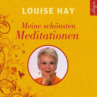 Meine schönsten Meditationen als Hörbuch