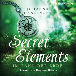 Secret Elements 2: Im Bann der Erde als Hörbuch