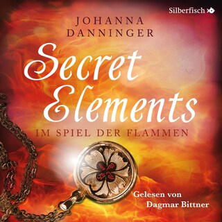 Secret Elements 4: Im Spiel der Flammen als Hörbuch