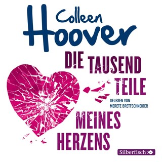 Die tausend Teile meines Herzens als Hörbuch