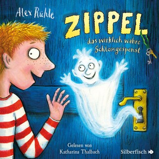 Zippel, das wirklich wahre Schlossgespenst als Hörbuch