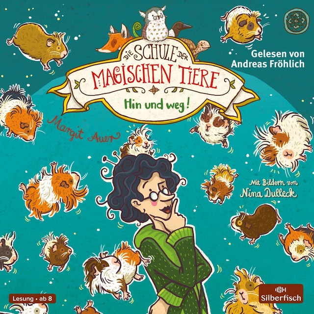 Book cover for Die Schule der magischen Tiere 10: Hin und weg!