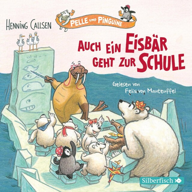 Book cover for Pelle und Pinguine 2: Auch ein Eisbär geht zur Schule