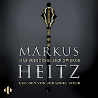 Das Schicksal der Zwerge (Die Zwerge 4)
