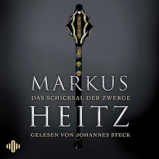 Das Schicksal der Zwerge (Die Zwerge 4) als Hörbuch