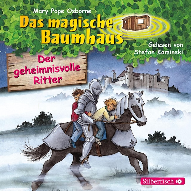Okładka książki dla Der geheimnisvolle Ritter (Das magische Baumhaus 2)