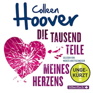Die tausend Teile meines Herzens als Hörbuch