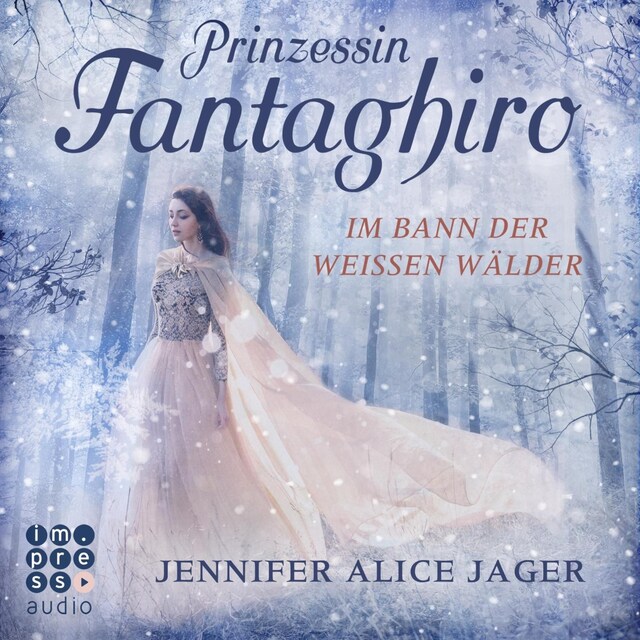 Portada de libro para Prinzessin Fantaghiro. Im Bann der Weißen Wälder