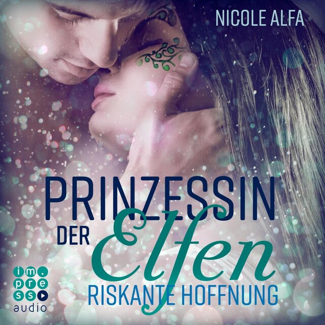 Book cover for Prinzessin der Elfen 2: Riskante Hoffnung