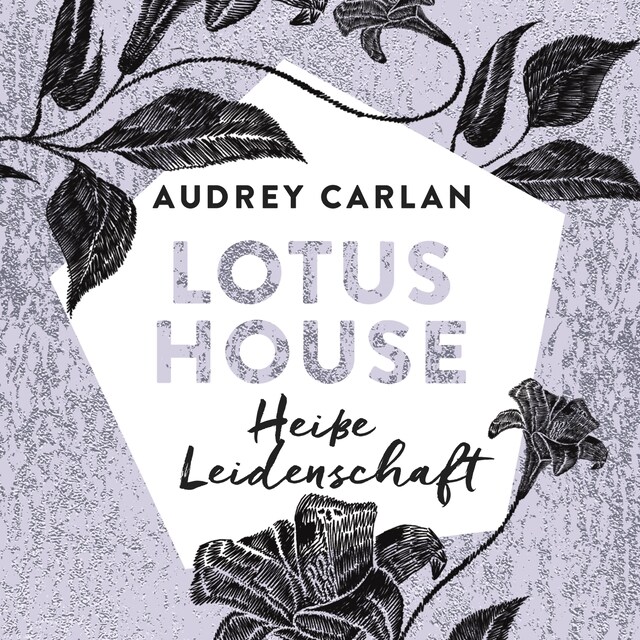 Book cover for Lotus House - Heiße Leidenschaft (Die Lotus House-Serie 7)