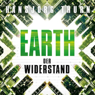 Earth – Der Widerstand  (Earth 2) als Hörbuch