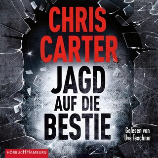 Jagd auf die Bestie (Ein Hunter-und-Garcia-Thriller 10) als Hörbuch