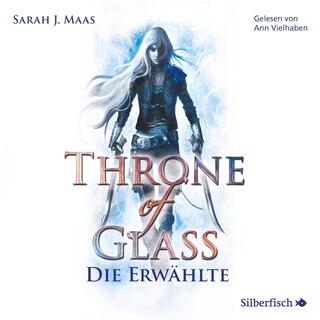 Throne of Glass 1: Die Erwählte als Hörbuch