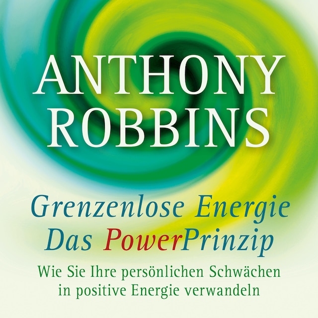 Portada de libro para Grenzenlose Energie - Das Powerprinzip