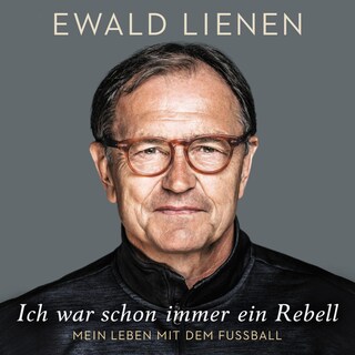 Ich war schon immer ein Rebell als Hörbuch