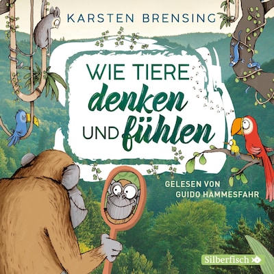 Cover von Wie Tiere denken und fühlen