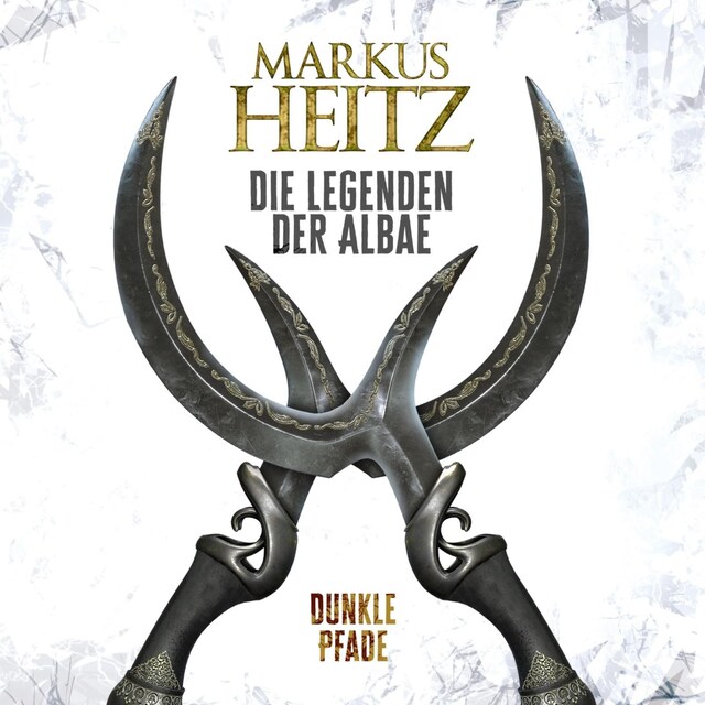 Book cover for Dunkle Pfade (Die Legenden der Albae 3)