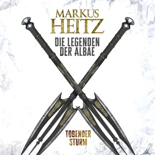 Tobender Sturm (Die Legenden der Albae 4) als Hörbuch