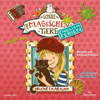 Die Schule der magischen Tiere - Endlich Ferien 4: Helene und Karajan als Hörbuch