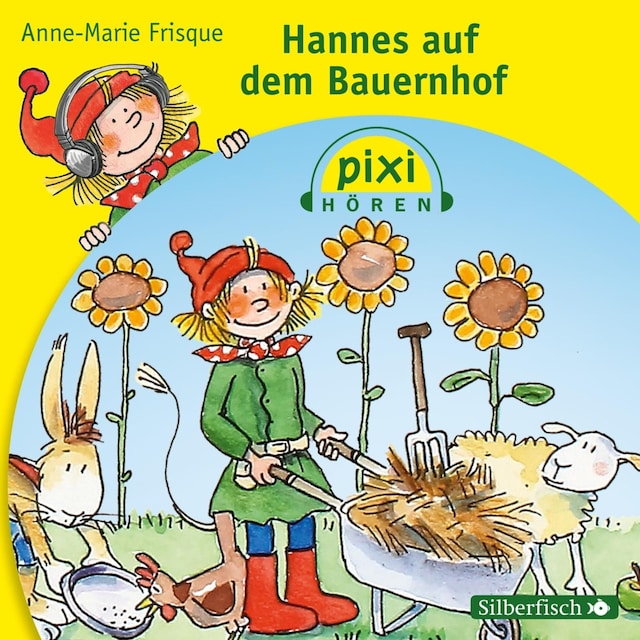 Couverture de livre pour Pixi Hören: Hannes auf dem Bauernhof