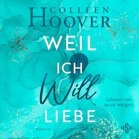 Will & Layken 2: Weil ich Will liebe