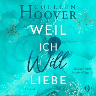 Will & Layken 2: Weil ich Will liebe als Hörbuch