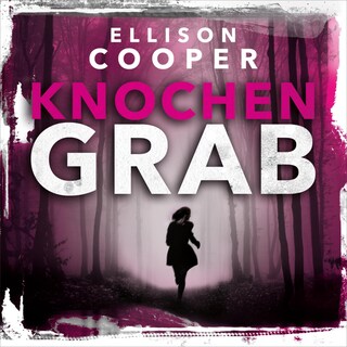 Knochengrab (Ein Sayer-Altair-Thriller 2) als Hörbuch