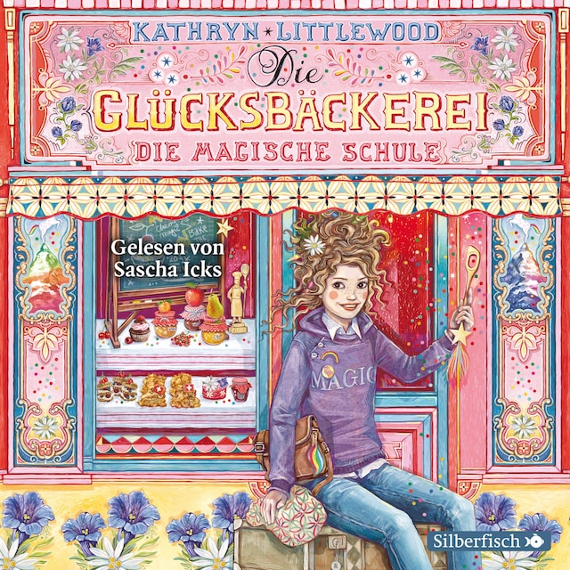 Book cover for Die Glücksbäckerei 8: Die magische Schule