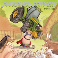 Supadupa-Schwein