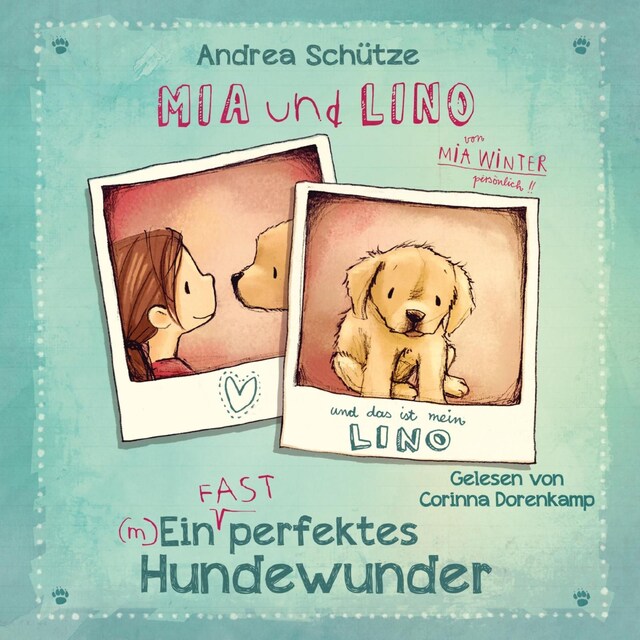 Kirjankansi teokselle Mia und Lino - Ein (fast) perfektes Hundewunder