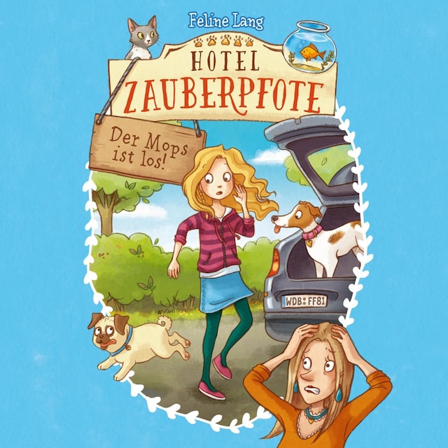 Book cover for Hotel Zauberpfote 4: Der Mops ist los!
