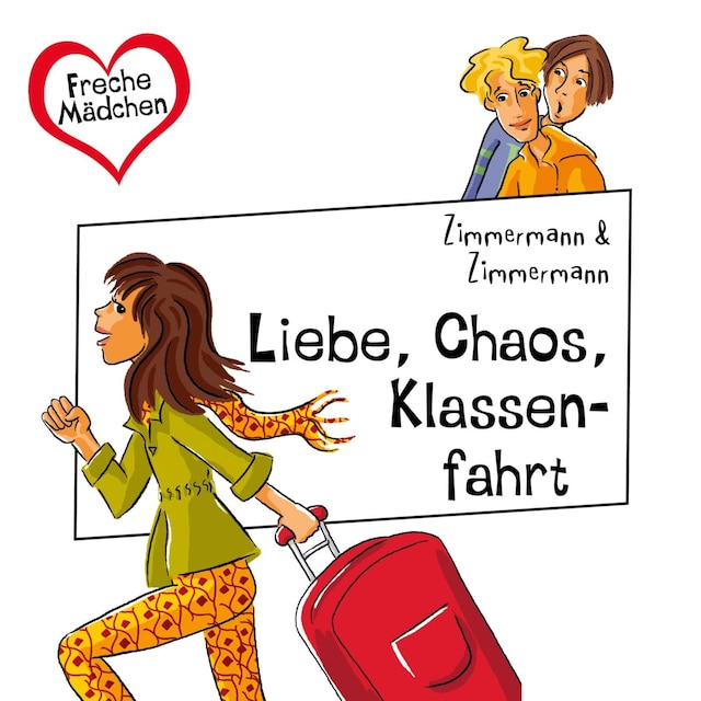 Book cover for Freche Mädchen: Liebe, Chaos, Klassenfahrt