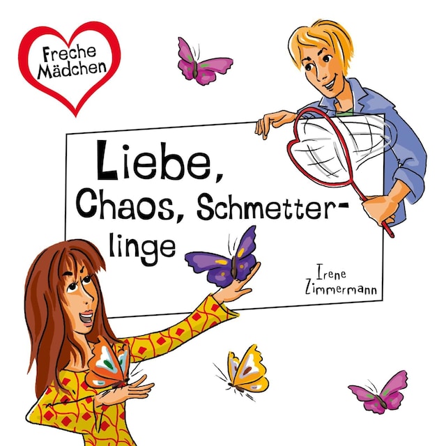 Book cover for Freche Mädchen: Liebe, Chaos, Schmetterlinge