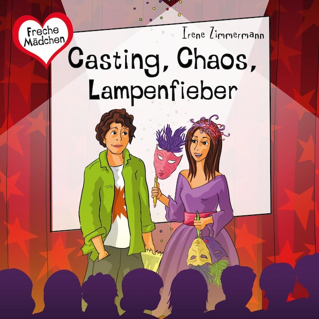 Book cover for Freche Mädchen: Casting, Chaos, Lampenfieber