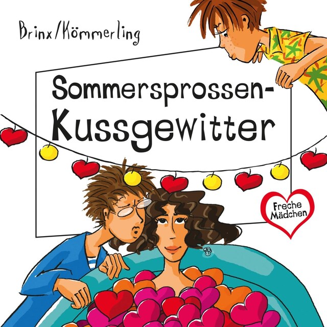 Couverture de livre pour Freche Mädchen: Sommersprossen-Kussgewitter