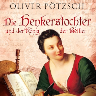 Die Henkerstochter und der König der Bettler (Die Henkerstochter-Saga 3) als Hörbuch