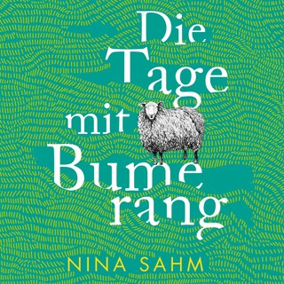 Die Tage mit Bumerang als Hörbuch