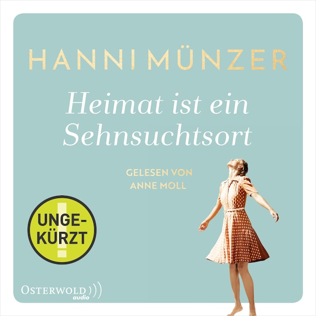 Book cover for Heimat ist ein Sehnsuchtsort  (Heimat-Saga 1)