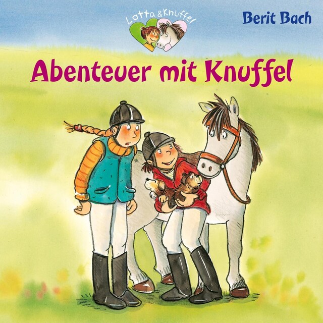 Book cover for Lotta und Knuffel 4: Abenteuer mit Knuffel