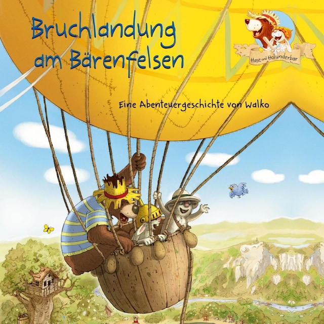 Boekomslag van Hase und Holunderbär 5: Bruchlandung am Bärenfelsen