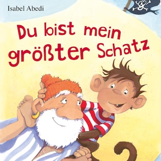 Du bist mein größter Schatz als Hörbuch