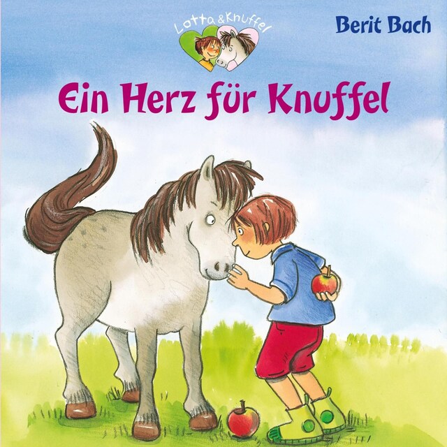 Book cover for Lotta und Knuffel 1: Ein Herz für Knuffel