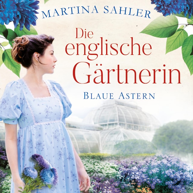 Bokomslag för Die englische Gärtnerin - Blaue Astern (Die Gärtnerin von Kew Gardens 1)