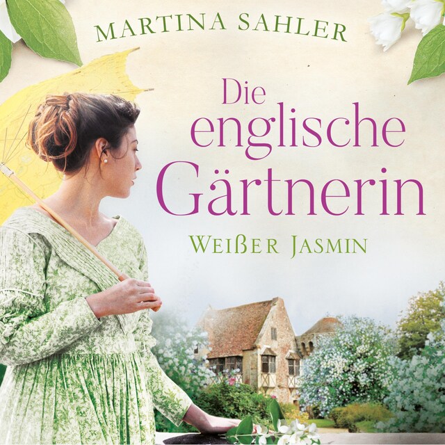Copertina del libro per Die englische Gärtnerin - Weißer Jasmin