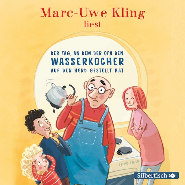 Book cover for Der Tag, an dem der Opa den Wasserkocher auf den Herd gestellt hat