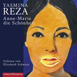Anne-Marie die Schönheit als Hörbuch
