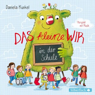 Das kleine WIR in der Schule als Hörbuch