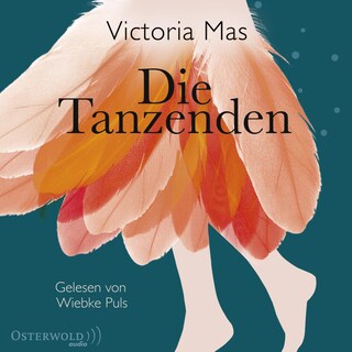 Die Tanzenden als Hörbuch