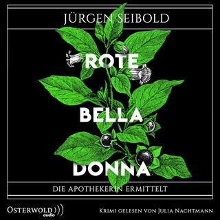 Rote Belladonna (Die Apothekerin ermittelt 2) als Hörbuch